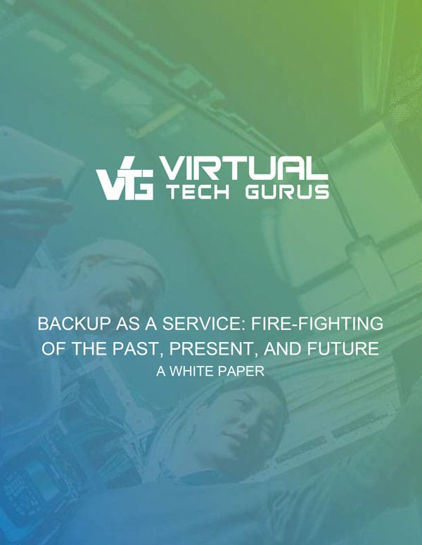 Backup-As-A-Service-Fire-Fighting-Of-The-Past,-Present,-And-Future