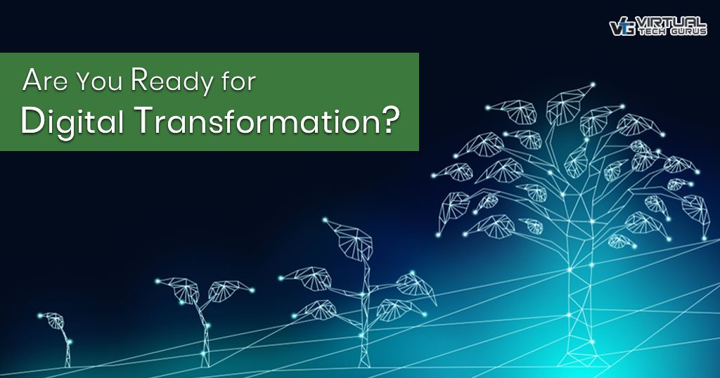 Are You Ready for Digital Transformation