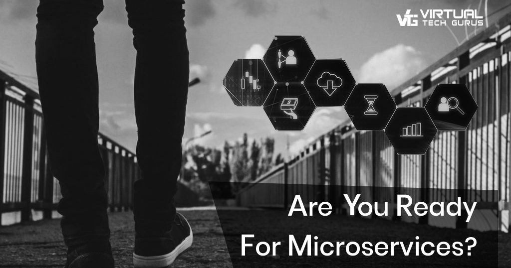 Are You Ready For Microservices?