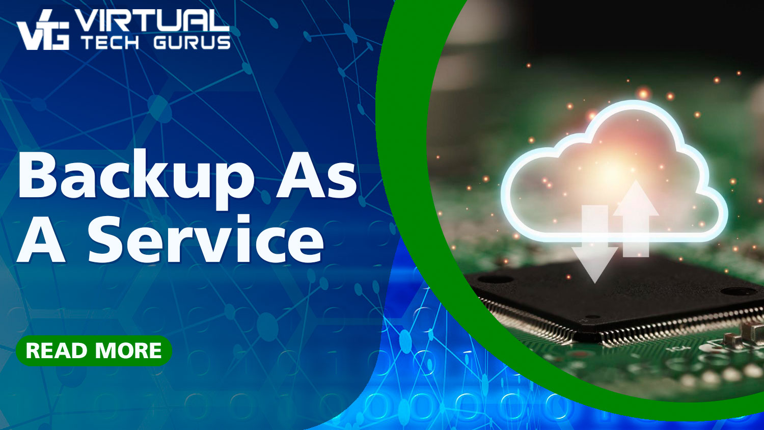 Backup As A Service Virtual Tech Gurus